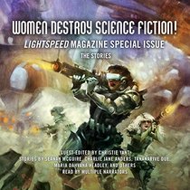 Women Destroy Science Fiction! Lightspeed Magazine Special Issue