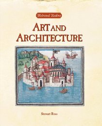 Medieval Realms - Art and Architecture (Medieval Realms)