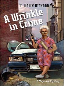 A Wrinkle in Crime (May List, Bk 3)