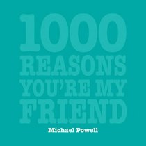 1000 Reasons You're My Friend (1000 Reasons)