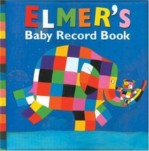 Elmer's Baby Record Book