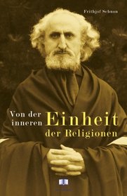 Von der inneren Einheit der Religionen (German Edition)