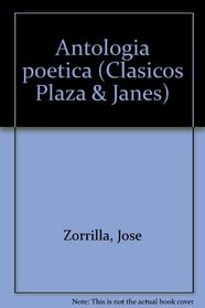 Antologia poetica (Clasicos Plaza & Janes) (Spanish Edition)