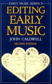 Editing Early Music (Oxford Early Music Series)