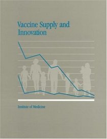 Vaccine Supply and Innovation