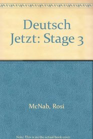 Deutsch Jetzt: Stage 3 (Deutsch jetzt!)
