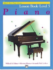 Alfred's Basic Piano Lesson Level 5