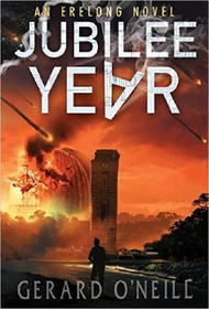 Jubilee Year: A Novel (Erelong) (Volume 1)