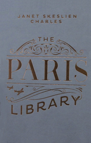 The Paris Library: a novel of courage and betrayal in Occupied Paris