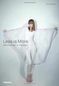 Less is More: Minimalism in Fashion