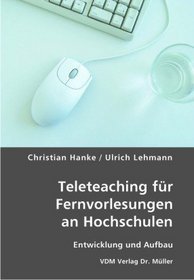 Teleteaching f+-+r Fernvorlesungen an Hochschulen
