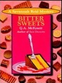 Bitter Sweets (Savannah Reid, Bk 2)