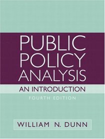 Public Policy Analysis: An Introduction (4th Edition)