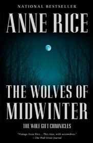 The Wolves of Midwinter (The Wolf Gift Chronicles, Bk 2)