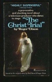 The Christ Trial