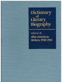 Afro-American Writers, 1940-1955 (Dictionary of Literary Biography)