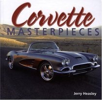Corvette Masterpieces: Dream Cars You'd Love to Own