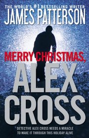 Merry Christmas, Alex Cross (Alex Cross, Bk 19)