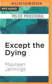 Except the Dying (A Murdoch Mystery)
