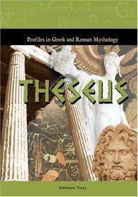 Theseus (Profiles in Greek & Roman Mythology) (Profiles in Greek and Roman Mythology)