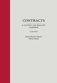Contracts: A Context and Practice Casebook