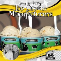 Ben & Jerry: Ice Cream Manufacturers (Food Dudes)