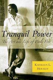 Tranquil Power: The Art and Life of Perle Fine