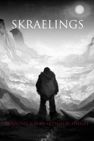 Skraelings: Clashes in the Old Arctic (Arctic Moon Magick)