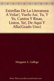 Estrellas De La Literatura A Volar!, Vuelo Asi, Tu, Y Yo, Cantos Y Risas, Listos, Ya!, De Aqui Y Alla(Grado Uno)