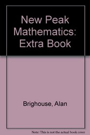 New Peak Mathematics: Extra Book