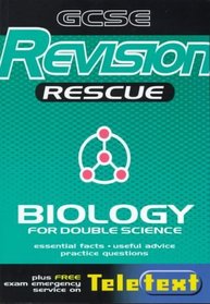 GCSE Revision Rescue: Biology (GCSE Revision Rescue)