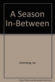 A Season In-Between