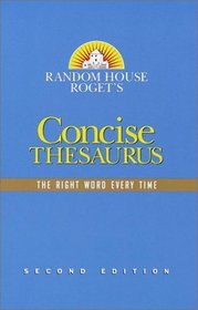 Random House Roget's Concise Thesaurus: Second Edition