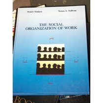 Social Organization of Work