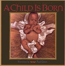 A Child is Born: Picture Book