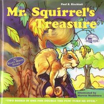 Mr. Squirrel's Treasure / Ellen's Miracle Horse
