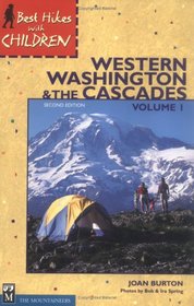 Best Hikes With Children in Western Washington (Best Hikes With Children Series , Vol 1)