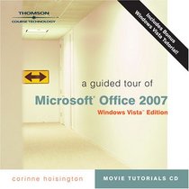 A Guided Tour of Microsoft Office 2007, Windows Vista Edition