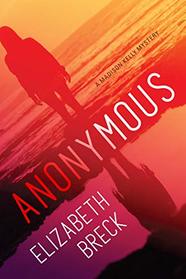 Anonymous (Madison Kelly, Bk 1)