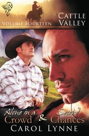 Cattle Valley, Vol 14: Alone in a Crowd / Second Chances