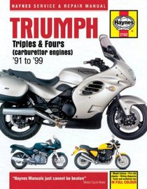 Triumph Triples & Fours (carburettor engines) '91 to '99 (Haynes Service & Repair Manual)
