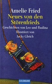 Neues von den StrenFrieds. Geschichten von Leo und Paulina.
