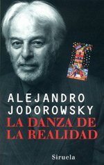 Danza de la Realidad: Psicomagia y Psicochamanismo (Publicacion Numero 2066 de la) (Spanish Edition)