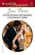 Hollywood Husband, Contract Wife (Harlequin Presents, No 2574)
