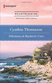 Dilemma at Bayberry Cove (aka The Women of Bayberry  Cove) (Harlequin Heartwearming) (Larger Print)