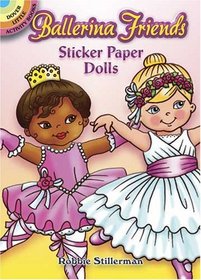 Ballerina Friends Sticker Paper Dolls (Dover Little Activity Books)