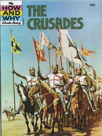 The Crusades (How & Why)