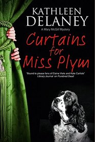 Curtains for Miss Plym (Mary McGill and Millie, Bk 2)