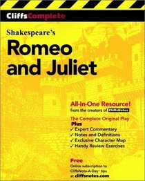 Cliff Notes Complete: Romeo and Juliet