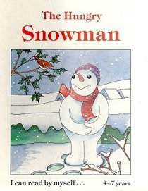 Hungry Snowman (I Can Read by Myself S)